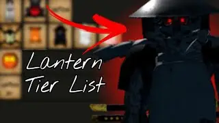 The Best Lantern Tier List In The Mimic Roblox