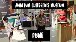 Amazeum Children's Museum !! Pune Pavilion Mall. 🎪