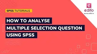 How to analyse Multiple Selection Question using SPSS?