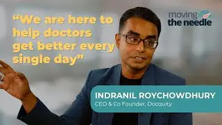 Moving The Needle | Indranil Roychowdhury (Docquity)