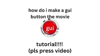 GUI Button Tutorial!