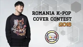 [KCu.RO TV] ROMANIA KPop Cover Contest 2016 [Mr. Son as jury]