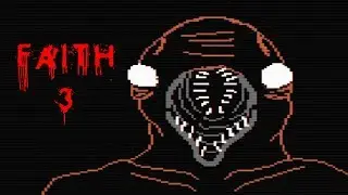 Faith 3 Demo (Ending 1 Playthrough + No Commentary)