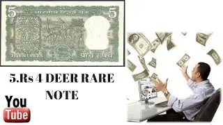 RARE 4 DEER 5.Rs NOTE | 3  DIFFERENT TYPES OF 5.Rs NOTE | SELL THEM NOW !!