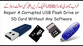 How To Fix Your Courrpted Usb,Sd card Without Any Software