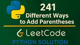 Leetcode  241 - Different Ways to Add Parentheses - Python Solution
