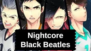 Nightcore - Black Beatles (KHS Cover)