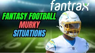 Breaking Down Fantasy Football Murky Situations