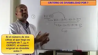 CRITERIO DE DIVISIBILIDAD POR 7