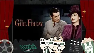 His Girl Friday (1940) | Classic Comedy | Full Free Movie