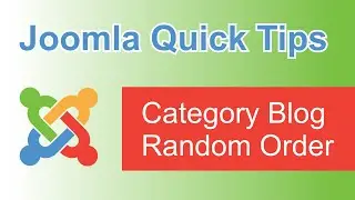 Joomla Quick Tips | Category Blog Random Article Order