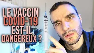 Is the Covid-19 vaccine dangerous?