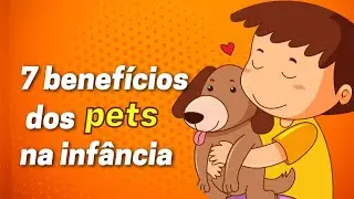 Children and Pets: 7 SURPRISING benefits of having a pet in childhood 🐾