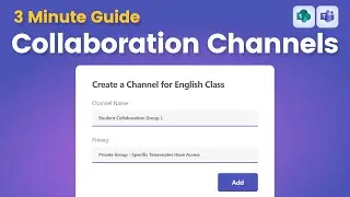HOW TO: Create Collaboration Channels | Class Teams | Student-to-Student Group Work
