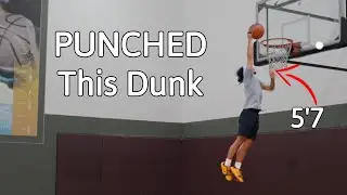 I PUNCHED This Dunk at 5'7