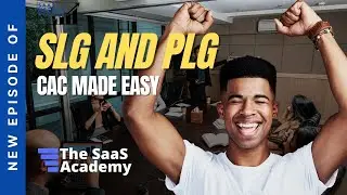 Calculating CAC When You Have SLG and PLG Motions | SaaS Metrics School | CAC
