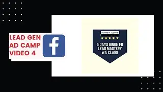 Step by Step Process how to setup Facebook Lead Ads within 5 Hours. Complete Beginners Level Video 4