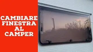 Changing a window in a camper