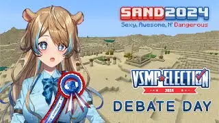 【VSMP Minecraft】 watching debate day (real), let's go SAND2024‼️💥
