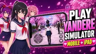 How To Play YANDERE SIMULATOR on iOS iPad Android 2026 -  Yandere Simulator Download & Install Guide