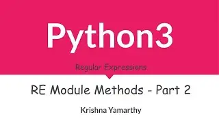 Python3 -- 55.  RE Module Methods - Part 2