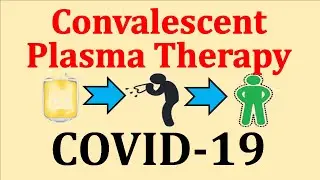 convalescent plasma therapy: alternative treatment of COVID-19