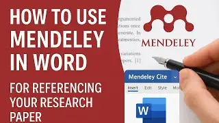How to Use Mendeley Reference Manager in Word | Easy Referencing for Research Papers