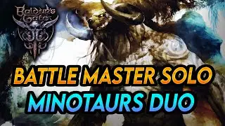 Baldur’s Gate 3 - Early Access: Battle Master solo Minotaurs Duo – Boss Battle