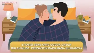 3 POSISI SEKS YANG COCOK UNTUK BULAN MUDA, PENGANTIN BARU MANA SUARANYA?