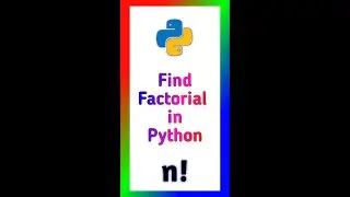 Find factorial in python 