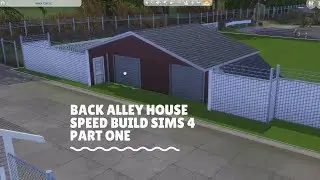 Back alley house speed build sims 4
