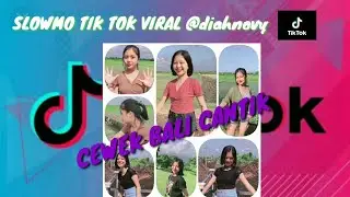 VIRAL!!!  KUMPULAN SLOWMO TIK TOK @diahnovyy, YANG LAGI VIRAL, CEWEK BALI CANTIK