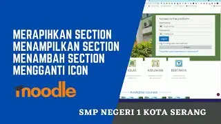 Merapihkan Section/Bab di El Moodle