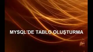 41 44 PHP Dersleri MySQL Tablo Oluşturma