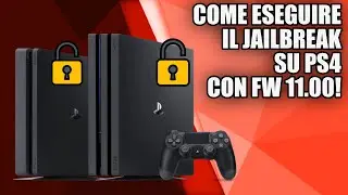 COME ESEGUIRE LA MODIFICA/JAILBREAK SU PS4! (11.00 o inferiore)