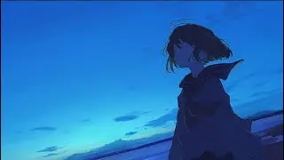 Peaceful lofi sessions - Chill playlist to relax