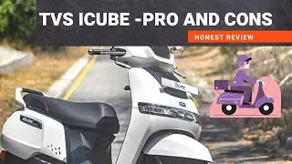 🛵 TVS iQube Electric 🛵 Pros & Cons 🔋 Honest Review