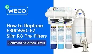 How to Replace E3RO550-EZ Slim RO Pre-Filters - Sediment & Carbon Filters