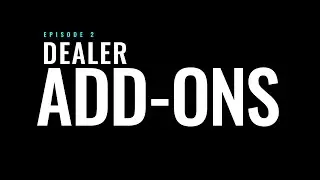 Car Buying Basics | Dealer Add ons