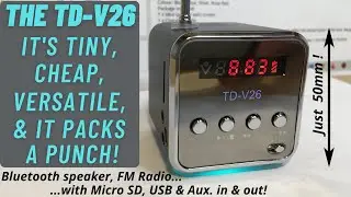 Just a 50mm cube! The versatile low-cost TD-V26, FM radio, MP3 player, USB, TF & Bluetooth speaker
