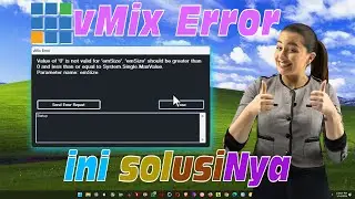 CARA MENGATASI vMix Pro 26 Value of '0' is not valid for 'emSize'