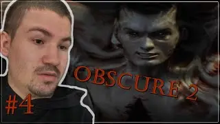 OBSCURE 2 #4 // ЕЩЕ ОДНА СМЕРТЬ (С КАМЕРОЙ)