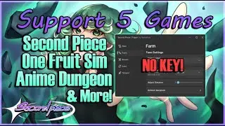 [OP] Second Piece Script Hack - Auto Farm *NO KEY* Support 5 Games [Pastebin]