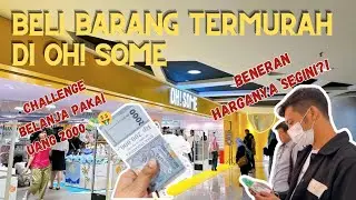 BELI BARANG TERMURAH DI OH SOME || CUMA 5.000 an GILE !!!