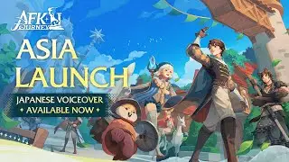 Asia Launch: Japanese Voiceover Now Available! | AFK Journey