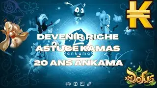 SE FAIRE DE KAMAS FACILEMENT PENDANT L'ÉVENEMENT DES 20 ANS D'ANKAMA (TOUT EN DÉTAIL) - PARTIE 1