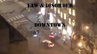 Law and Disorder Downtown