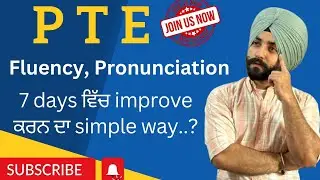How to improve fluency and pronunciation in PTE ( Gurwinder sir )