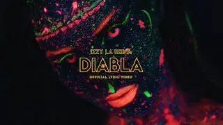Izzy La Reina - Diabla (Official Lyric Video)