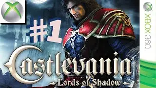 Castlevania Lords of Shadow - Parte 1 Gabriel Belmont!!! [ Xbox 360 - Playthrough ]